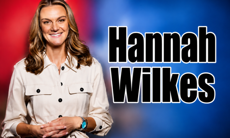 Hannah Wilkes